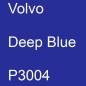 Preview: Volvo, Deep Blue, P3004.